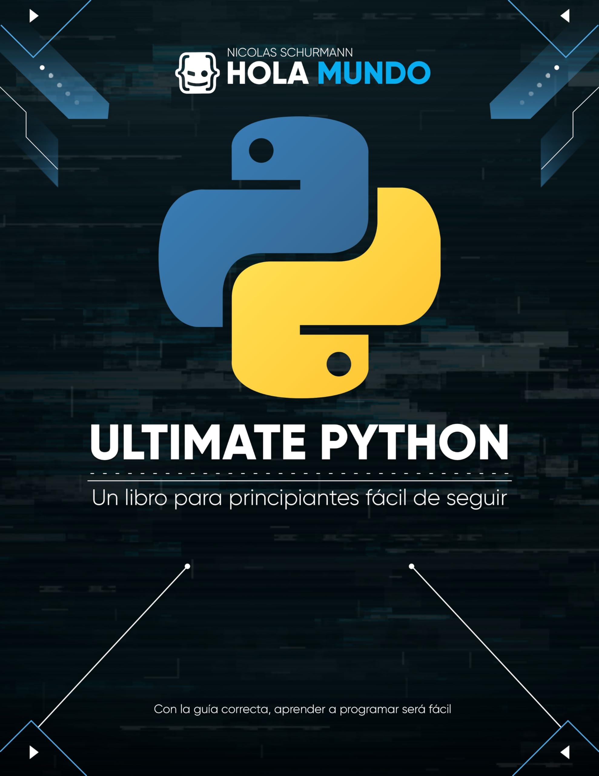 Portada de Ultimate Python: El lenguaje de programación desde cero hasta lo profesional
